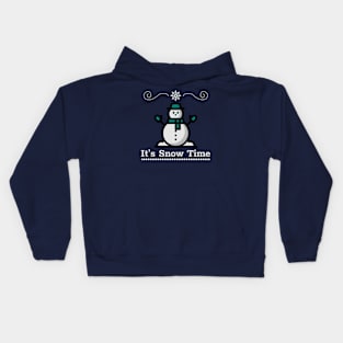 It's Snow Time! Kids Hoodie